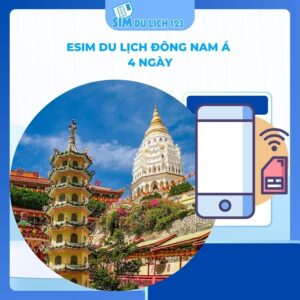 SIM du lịch Đông Nam Á 4 ngày 4GB – 12GB data