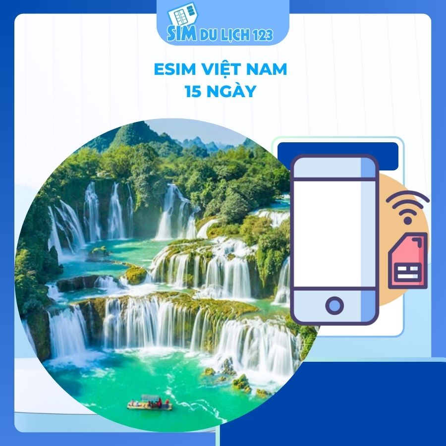 eSIM Việt Nam 15 ngày 45GB data tốc độ cao + thoại