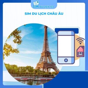 SIM du lịch châu Âu 15-30 ngày 6GB-20GB data
