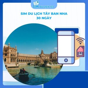 SIM du lịch Tây Ban Nha 30 ngày tốc độ cao